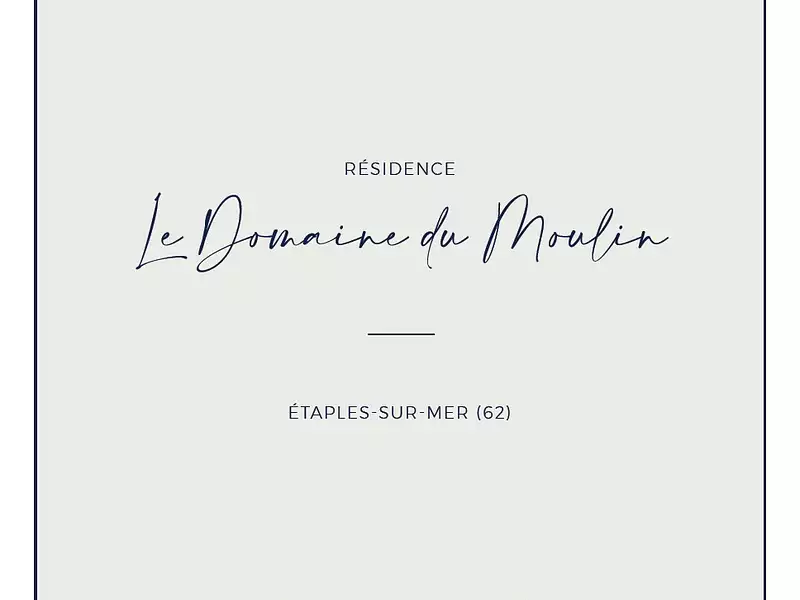 Le Domaine du Moulin - Etaples (62630)